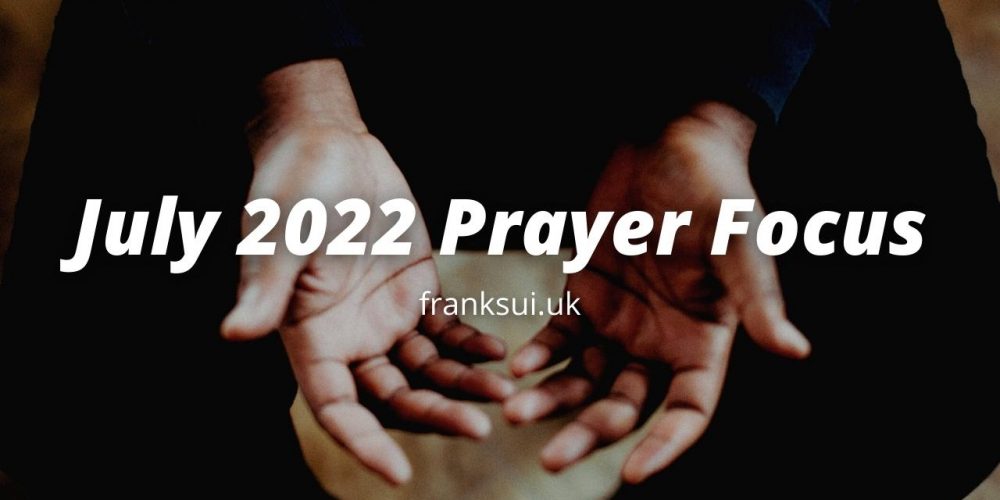 July 2022 Prayer Focus (1)